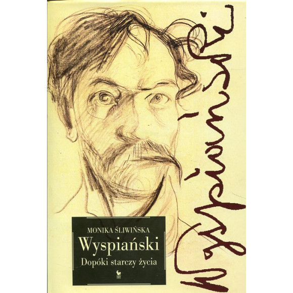 Wyspiański Dopóki starczy życia
