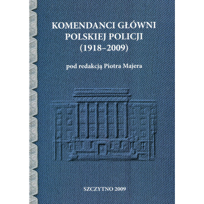 Komendanci Główni Polskiej Policji (1918-2009)