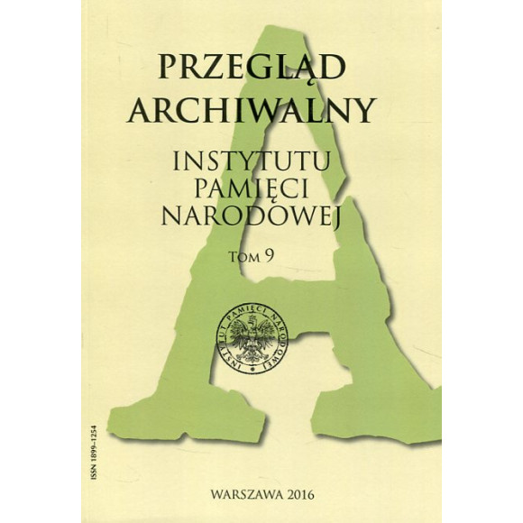 Przegląd Archiwalny Instytutu Pamięci Narodowej t.9