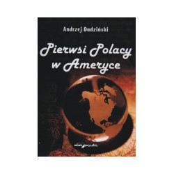 Pierwsi Polacy w Ameryce