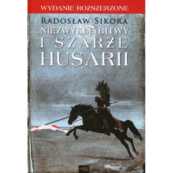 Niezwykłe bitwy i szarże husarii