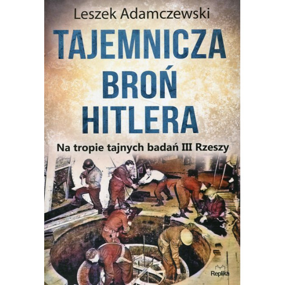 Tajemnicza broń Hitlera
