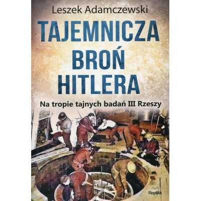 Tajemnicza broń Hitlera