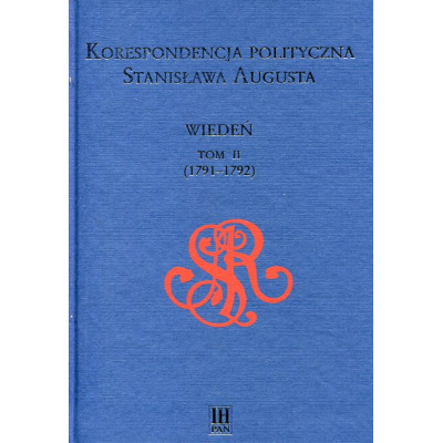 Korespondencja polityczna Stanisława Augusta Tom II