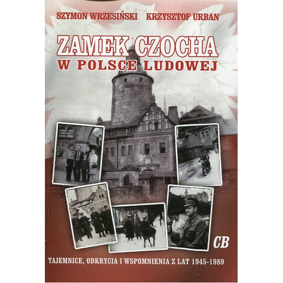 Zamek Czocha w Polsce Ludowej