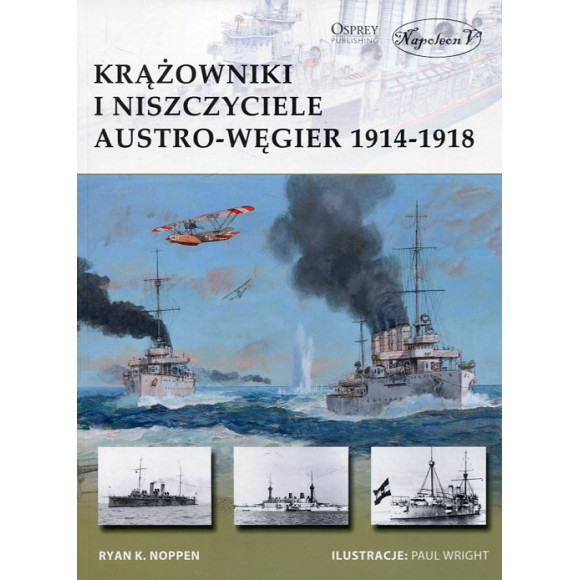 Krążowniki i niszczyciele Austro-Węgier 1914-1918