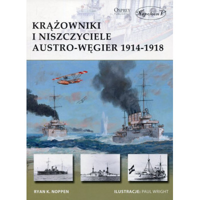 Krążowniki i niszczyciele Austro-Węgier 1914-1918
