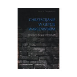 Chrześcijanie w getcie warszawskim