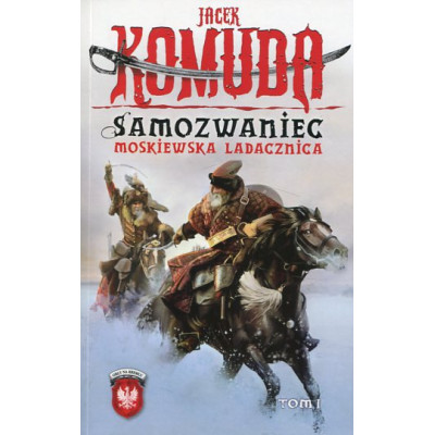 Samozwaniec Moskiewska ladacznica Tom I