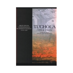 Tuchola. Obóz jeńców i internowanych 1914-1923
