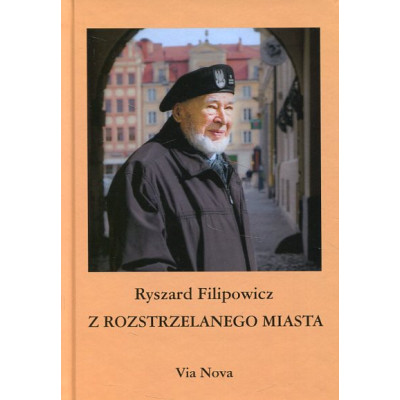 Z rozstrzelanego miasta