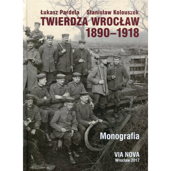 Twierdza Wrocław 1890-1918