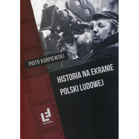 Historia na ekranie Polski Ludowej