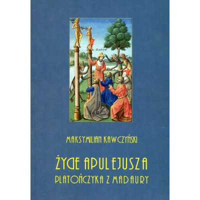 Życie Apulejusza platończyka z Madaury