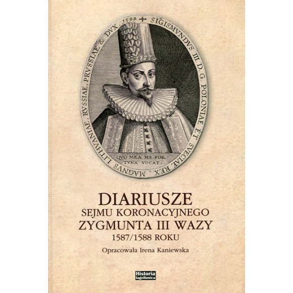 Diariusze Sejmu Koronacyjnego Zygmunta III Wazy