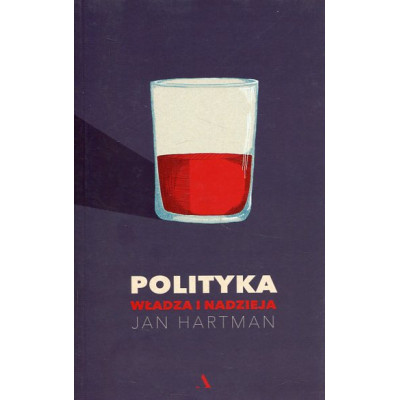 Polityka Władza i nadzieja