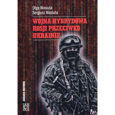 Wojna hybrydowa Rosji przeciwko Ukrainie