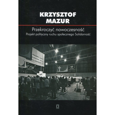 Przekroczyć nowoczesność