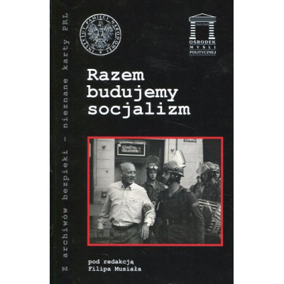 Razem budujemy socjalizm