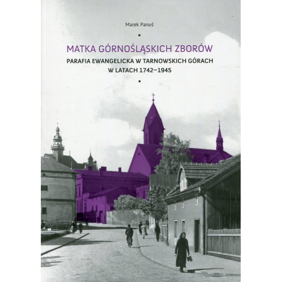 Matka górnośląskich zborów