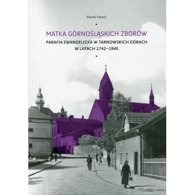 Matka górnośląskich zborów