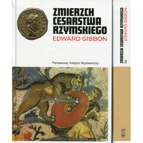 Zmierzch Cesarstwa Rzymskiego. t.1 i t.2