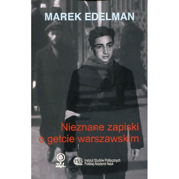 Nieznane zapiski o getcie warszawskim