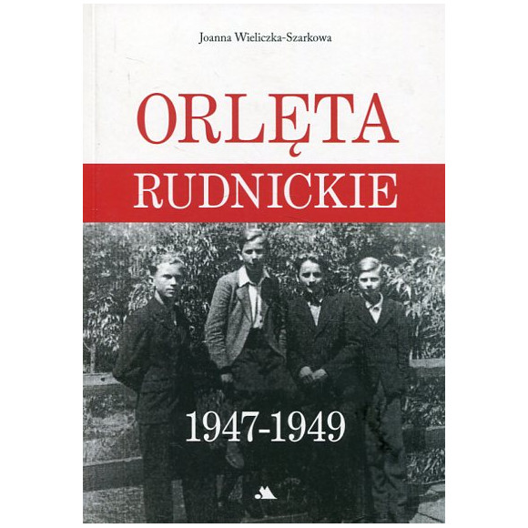 Orlęta Rudnickie 1947-1949