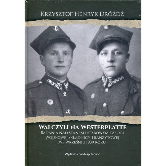 Walczyli na Westerplatte