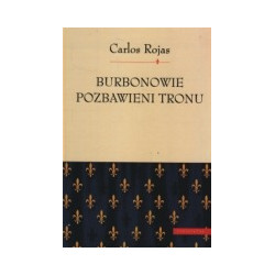 Burbonowie pozbawieni tronu