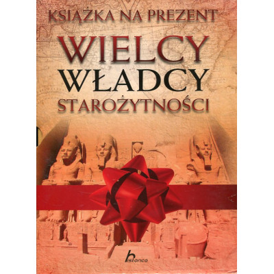 Wielcy władcy starożytności