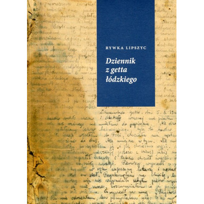 Dziennik z getta łódzkiego