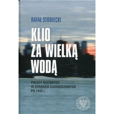 Klio za wielką wodą