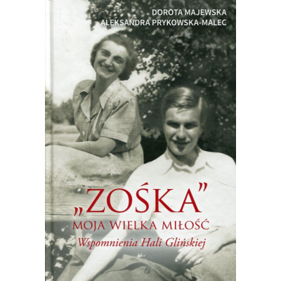 Zośka moja wielka miłość