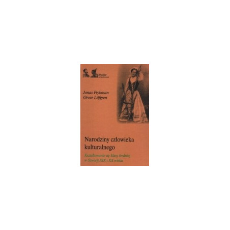 Narodziny człowieka kulturalnego
