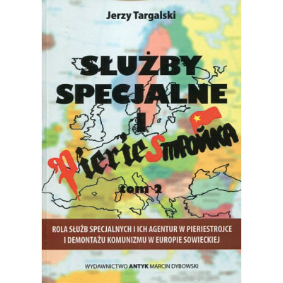 Służby specjalne i pieriestrojka tom 2