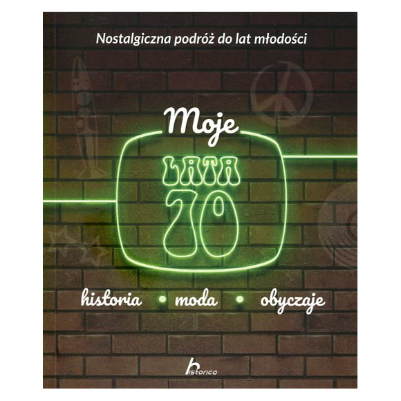 Moje lata 70