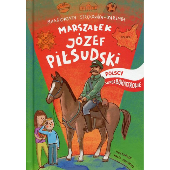 Marszałek Józef Piłsudski
