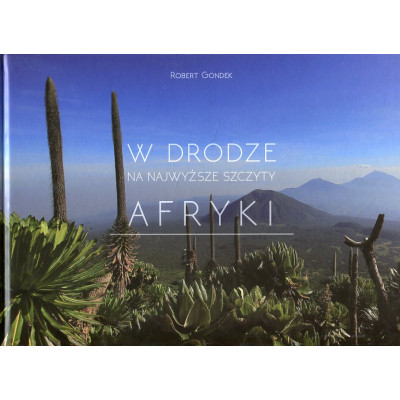 W drodze na najwyższe szczyty Afryki