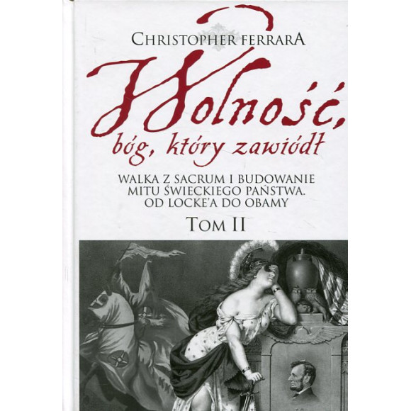 Wolność, bóg, który zawiódł Tom 2