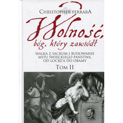 Wolność, bóg, który zawiódł Tom 2