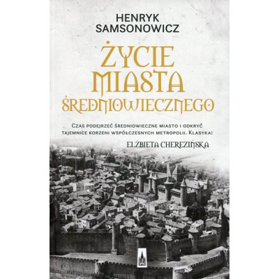 Życie miasta średniowiecznego