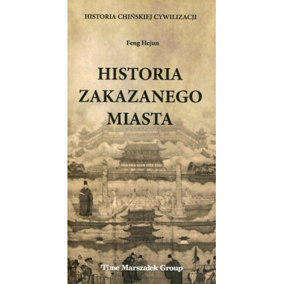 Historia Zakazanego Miasta