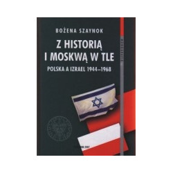 Z historią i Moskwą w tle