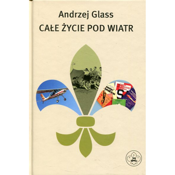 Całe życie pod wiatr