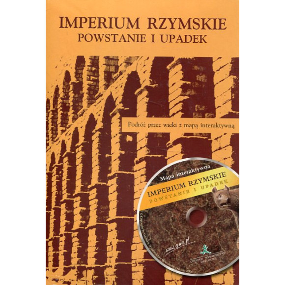 Imperium rzymskie Powstanie i upadek + CD
