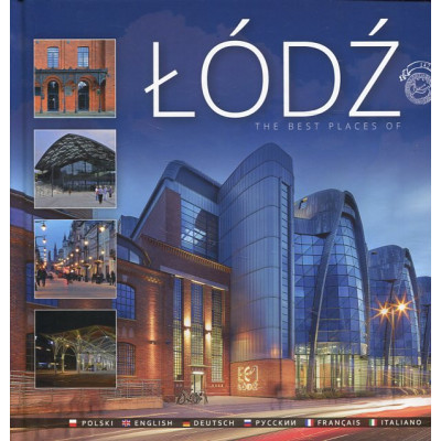 Łódź - the best place of