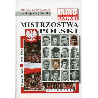 Mistrzostwa Polski. Stulecie Część 3