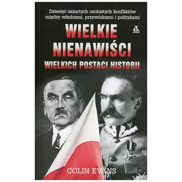 Wielkie nienawiści wielkich postaci historii