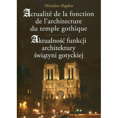 Aktualność funkcji architektury świątyni gotyckiej